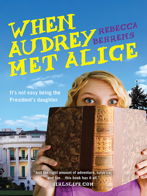 Title details for When Audrey Met Alice by Rebecca Behrens - Wait list